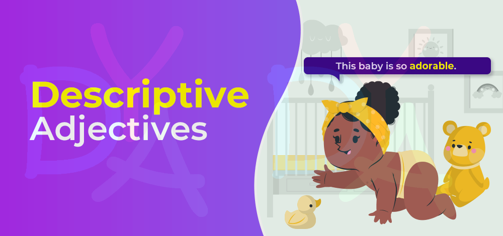 Descriptive Adjectives